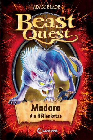 [Beast Quest 40] • Madara · die Höllenkatze